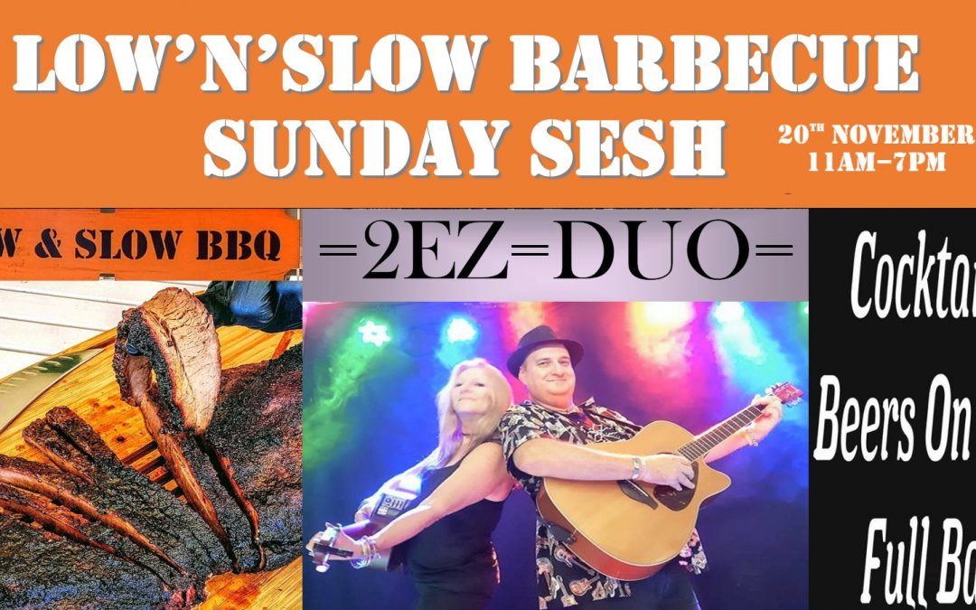 LOW’n’SLOW BBQ SUNDAY SESH