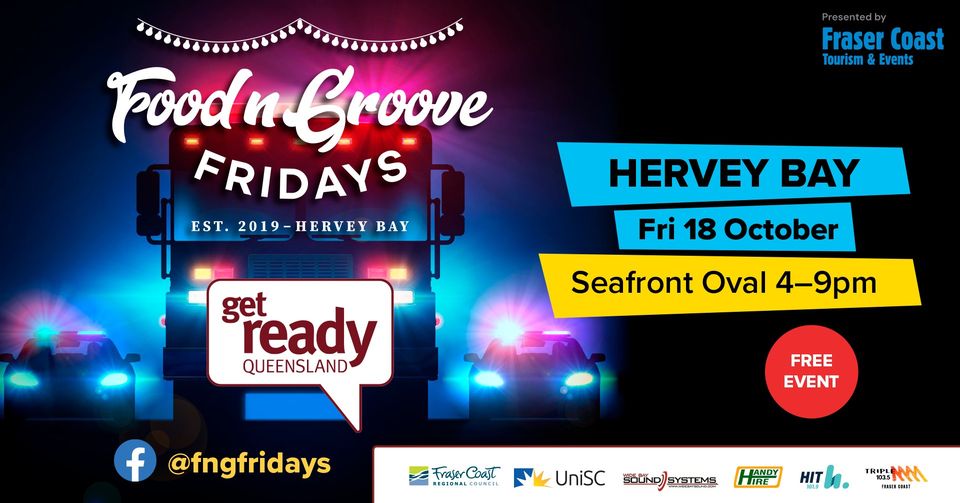 Food n Groove Fridays Get Ready Hervey Bay
